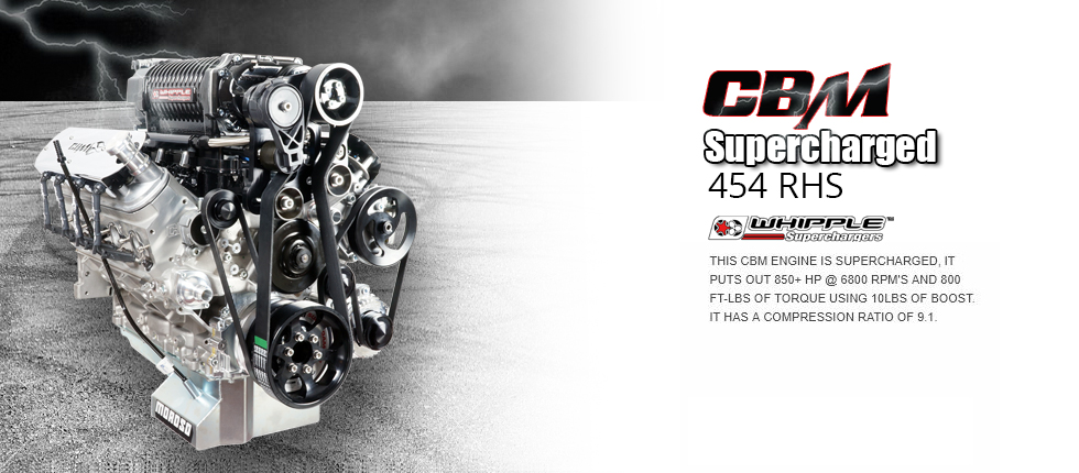 CBM Motorsports Supercharged 454 RHS LSX